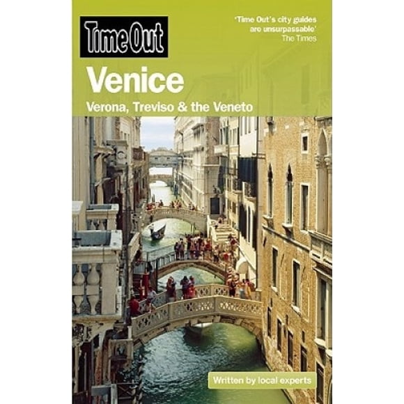 Time Out Venise: Verona, Treviso, & le Veneto