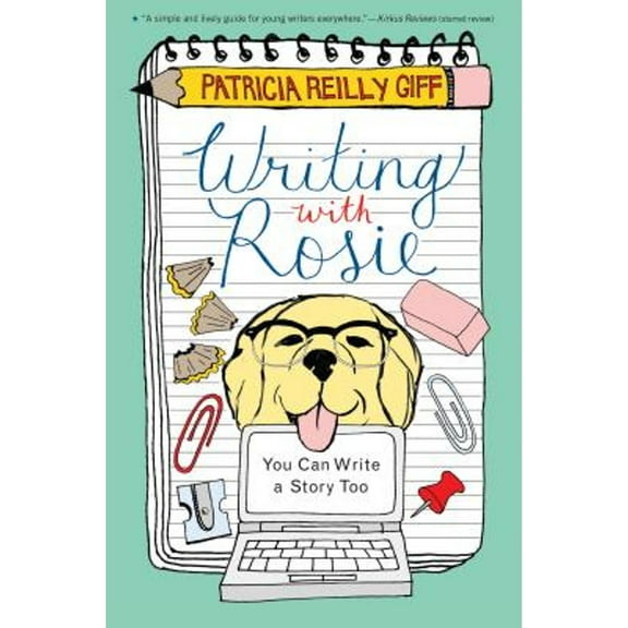 Writing with Rosie : You Can Write a Story Too (Paperback)