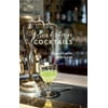 Parisian Cocktails : 65 Elegant Drinks and Bites from the City of Light, Used [Hardcover]