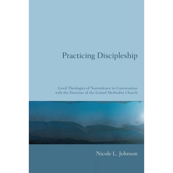 Practicing Discipleship (Hardcover)