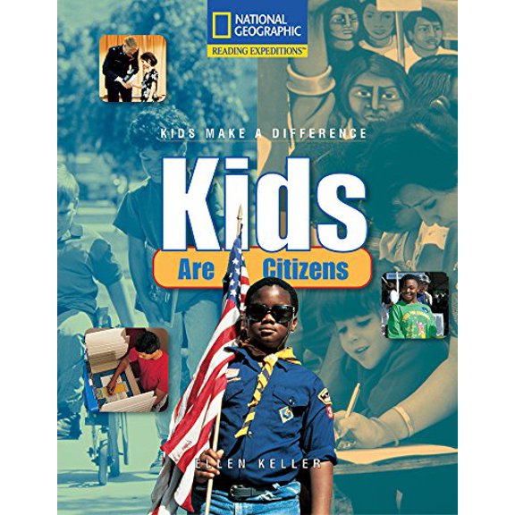 Pre-Owned Reading Expeditions (Social Studies: Kids Make a Difference): Kids Are Citizens (Paperback) 0792286839 9780792286837