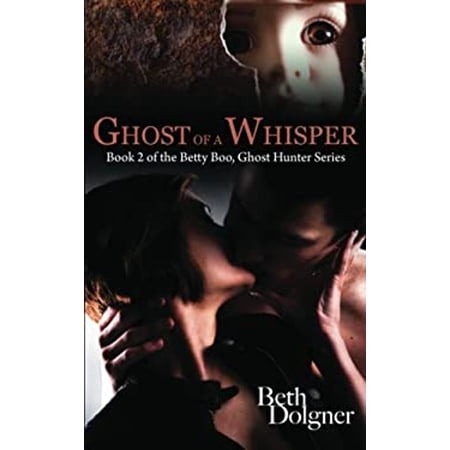 Pre-Owned Betty Boo Ghost Hunter: Ghost of a Whisper: Book 2 of the Betty Boo Ghost Hunter Series (Paperback)