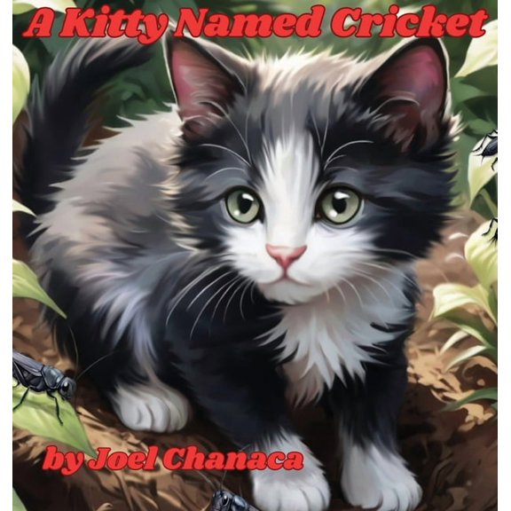 A Kitty Named Cricket, (Hardcover)