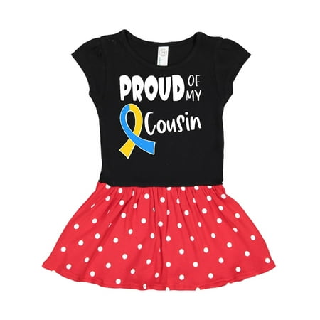 

Inktastic Proud of my Cousin Down Syndrome Awareness Gift Toddler Girl Dress