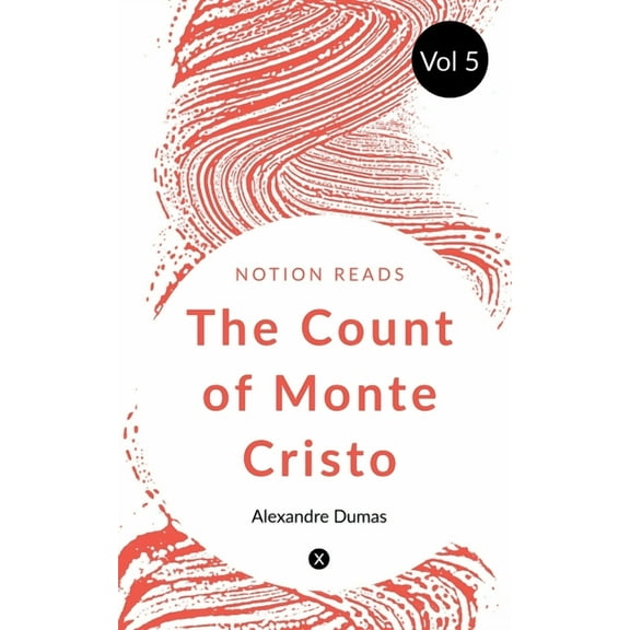 THE COUNT OF MONTE CRISTO (Vol 5) (Paperback)