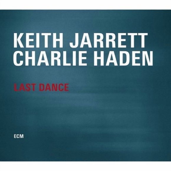 Keith Jarrett And Charlie Haden - Last Dance