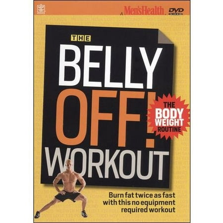 Men's Health: The Belly Off! Workout - The Body Weight