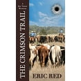 thumbnail image 1 of Pre-Owned The Crimson Trail (Paperback) 1432891138 9781432891138, 1 of 1