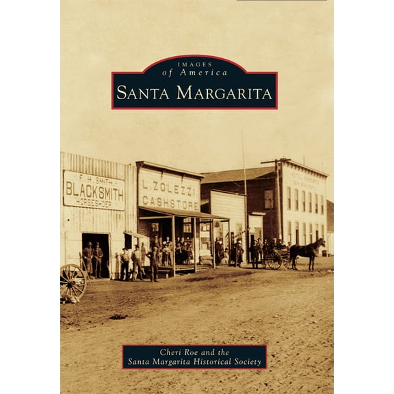 Images of America: Santa Margarita (Paperback)