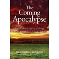 thumbnail image 1 of Pre-Owned The Coming Apocalypse: A Study of Replacement Theology vs. God's Faithfulness in the End-Times (Paperback) 091554007X 9780915540075, 1 of 1