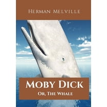 Moby Dick; Or, The Whale: A 1851 novel by American writer Herman Melville telling the obsessive quest of Ahab, captain o, (Paperback)