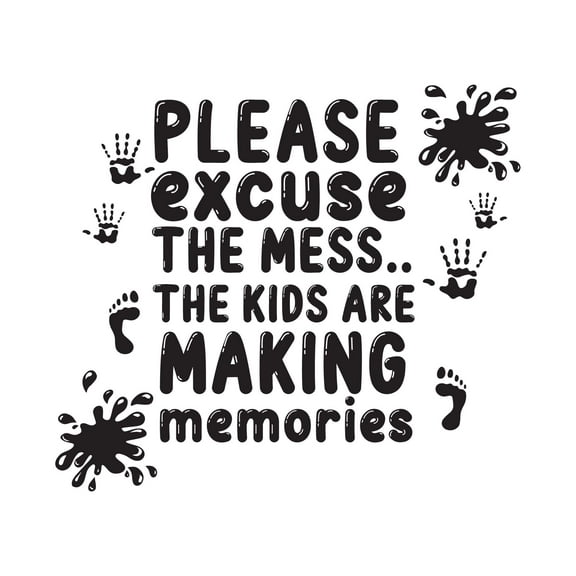 The Kids Are Making Memories Excuse The Mess Kids Room Vinyl Wall Design Wall Art Sticker Designs Vinyl Stickers For Home House Walls Rooms Windows Bedroom Decoration Size (20x20 inch)
