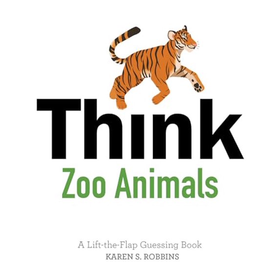 Pre-Owned Think Zoo Animals: A Lift-The-Flap Guessing Book, (Board Book)