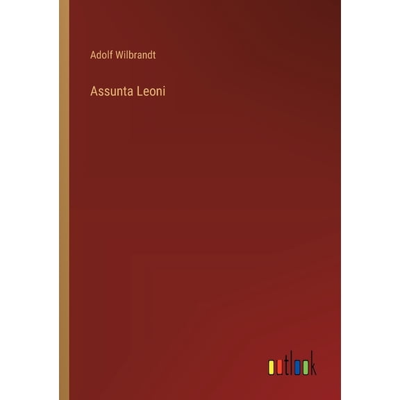 Assunta Leoni, (Paperback)
