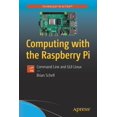 thumbnail image 1 of Pre-Owned Computing with the Raspberry Pi: Command Line and GUI Linux (Paperback) 1484252926 9781484252925, 1 of 1