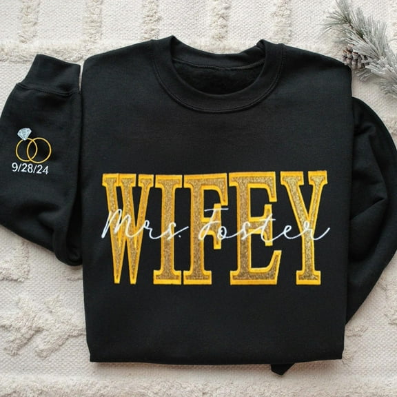 Personalize Embroidered Glitter Wifey Sweatshirt, Unisex Sweatshirt-LINHKHA
