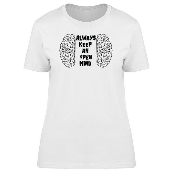 Always Keep An Open Mind T-Shirt Women -Image by Shutterstock, Female Large