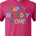 thumbnail image 4 of Inktastic Happy Birthday Mom T-Shirt, 4 of 5