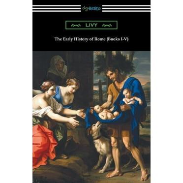 The Early History of Rome (Books I-V) (Paperback)