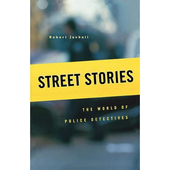 Street Stories: The World of Police Detectives (Paperback)