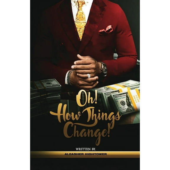 Oh! How Things Change!