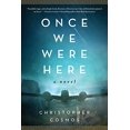 thumbnail image 1 of Once We Were Here: A Novel, 1 of 1