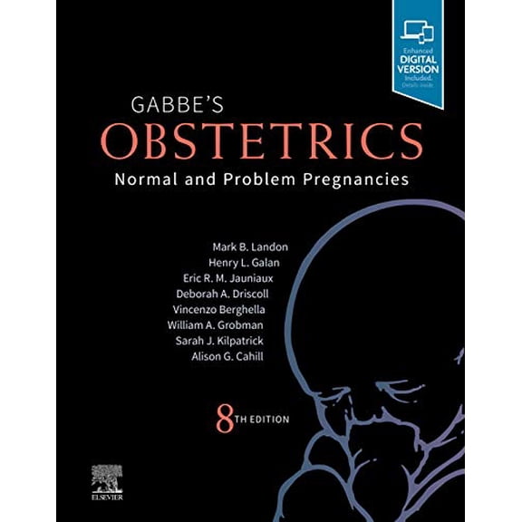 Pre-Owned Gabbe's Obstetrics: Normal and Problem Pregnancies: Normal and Problem Pregnancies, 9780323608701, 0323608701, Hardcover, 8 edition