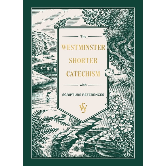 The Westminster Shorter Catechism: (Gift Edition), (Paperback)