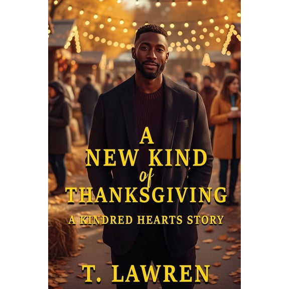 A New Kind of Thanksgiving, (Paperback)