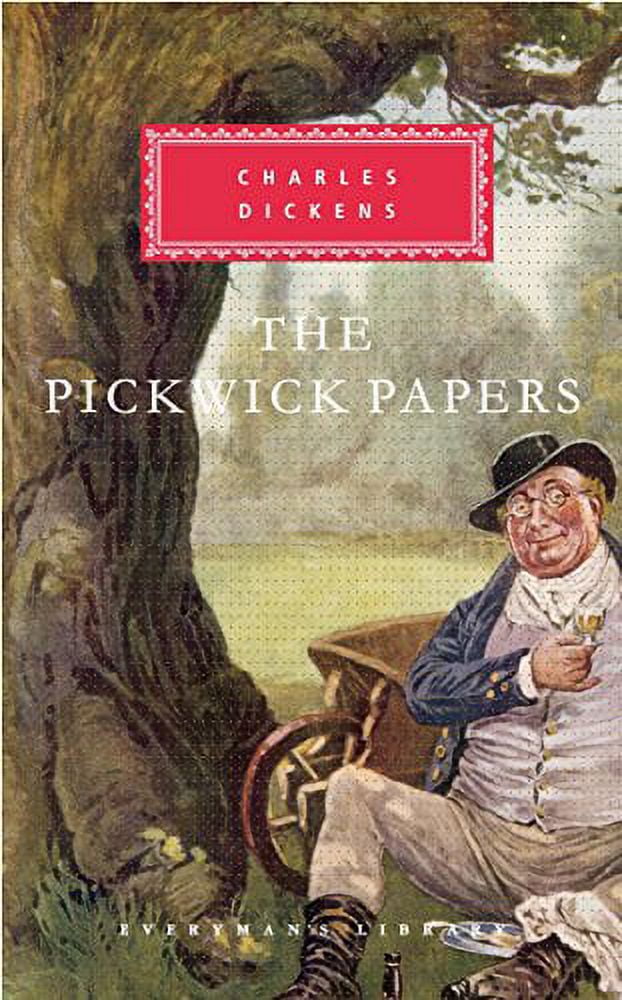 Everyman's Library Classics The Pickwick Papers