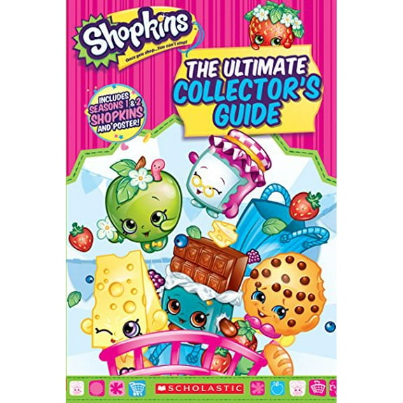 Pre-Owned Shopkins: The Ultimate Collector's Guide (Paperback) 0545836026 9780545836029