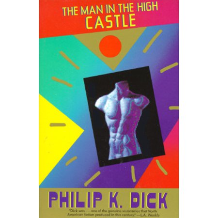 Pre-Owned The Man in the High Castle (Paperback) 0679740678 9780679740674