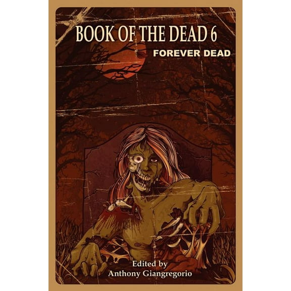 Book of the Dead 6: Forever Dead, (Paperback)
