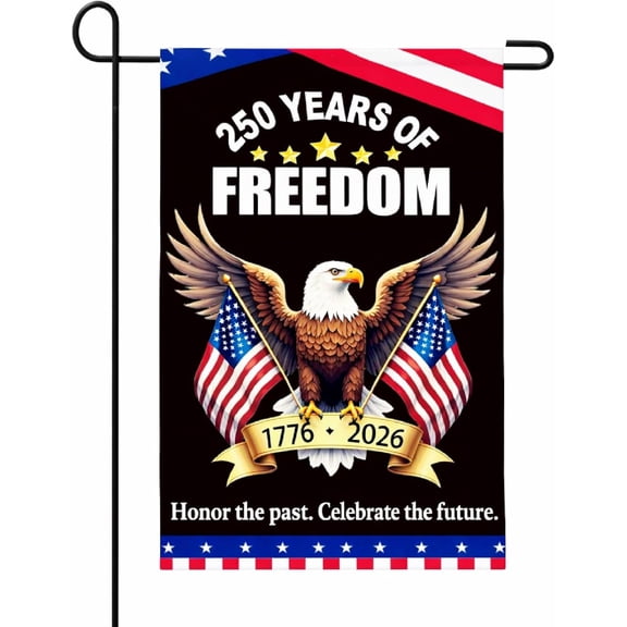 Patriotic 250th Anniversary Garden Flag Double Sided 12x18 Inch for Outdoor Yard Décor 1776-2026 250 Years of Freedom