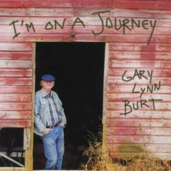 Gary Burt Lynn - I'm on a Journey - Music & Performance - CD