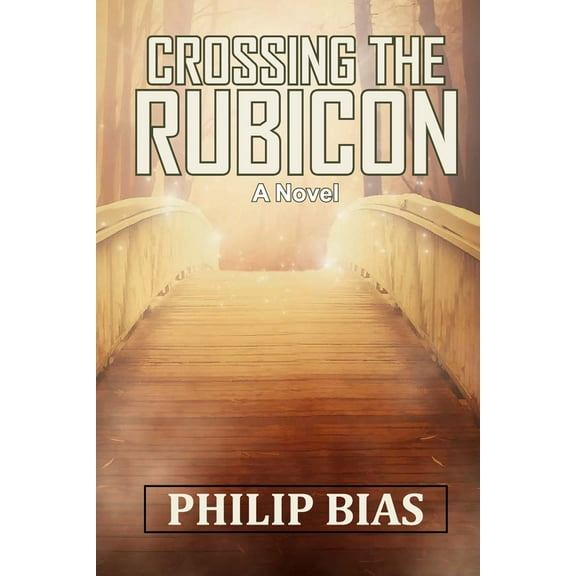 Crossing the Rubicon, (Paperback)