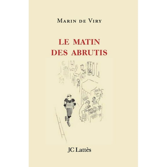 Le matin des abrutis, (Paperback)