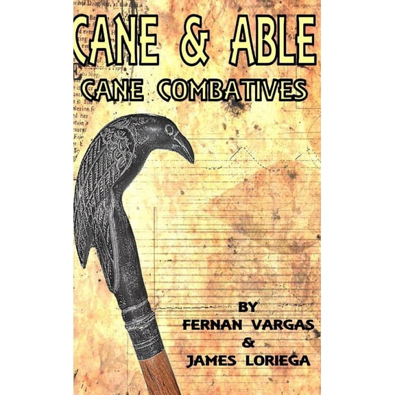 Cane and Able: Cane Combatives, (Hardcover)