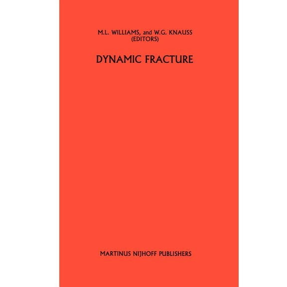 Dynamic Fracture, (Hardcover)