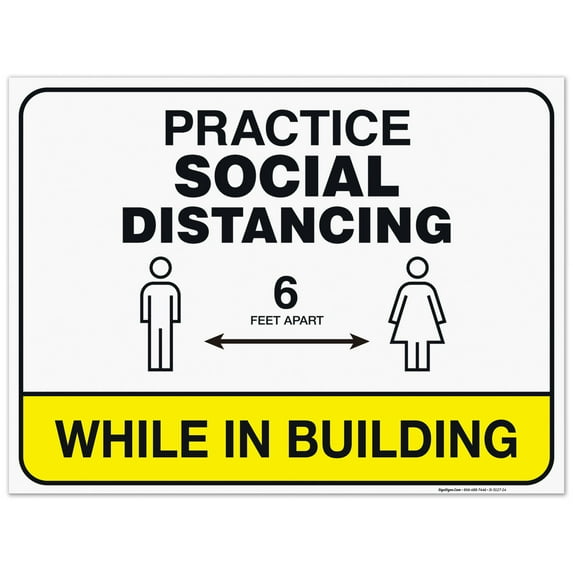 Practice Social Distancing Sign, While In Building, 18x24 Corrugated Plastic