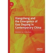 Xiangsheng and the Emergence of Guo Degang in Contemporary China (Paperback)