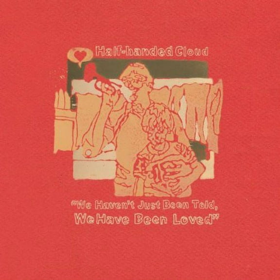 Half-Handed Cloud - We Haven't Just Been Told, We Have Been Loved - Music & Performance - CD
