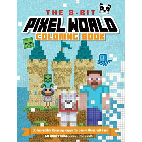 The 8-Bit Pixel World Coloring Book: 90 Incredible Coloring Pages!, (Paperback)