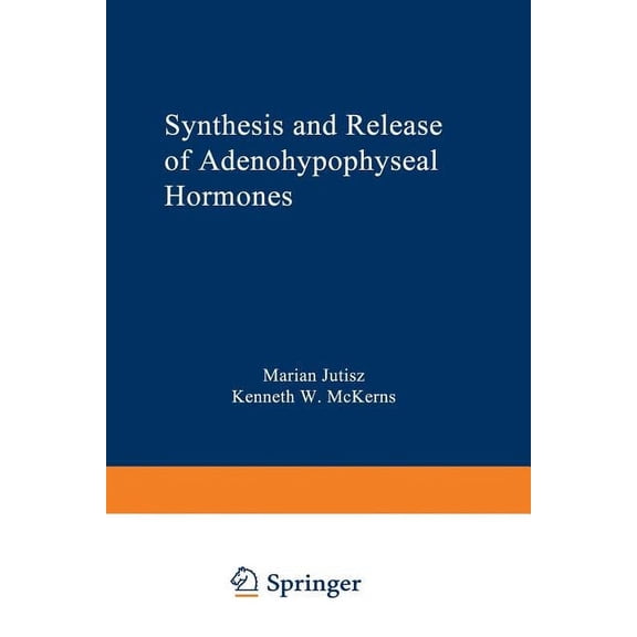 Biochemical Endocrinology Synthesis and Release of Adenohypophyseal Hormones, (Paperback)