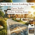 thumbnail image 5 of GET SERIOUS Paver Sealer Super Strong Concrete Paver Sealer and Sand Lock All-in-One. Water Based Wet Look Sealant for Cement, Brick, Natural Stone, Slate, Bluestone, Patio, Driveway. (4 Ounce), 5 of 8