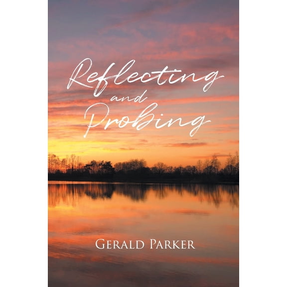 Reflecting and Probing, (Paperback)