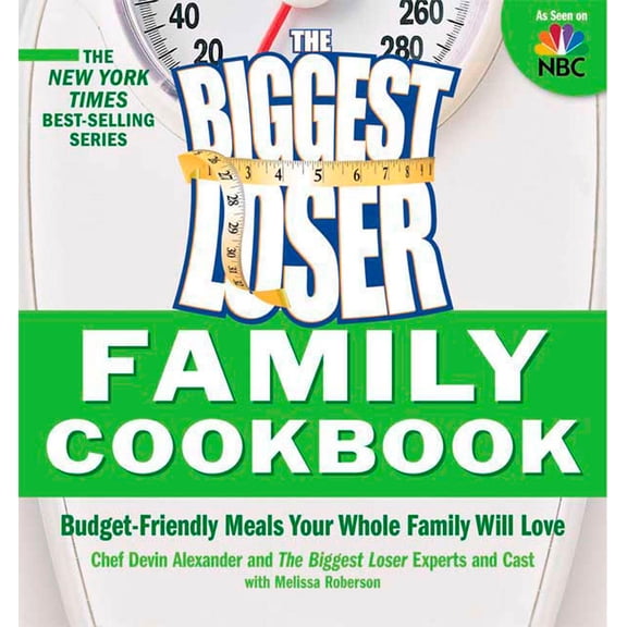 Pre-Owned The Biggest Loser Family Cookbook: Budget-Friendly Meals Your Whole Family Will Love (Paperback) 1605297836 9781605297835