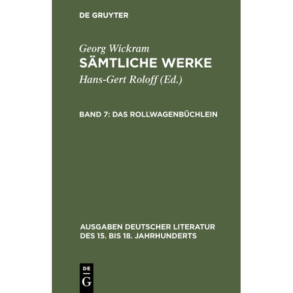 Sämtliche Werke, Band 7, Das Rollwagenbüchlein, (Hardcover)