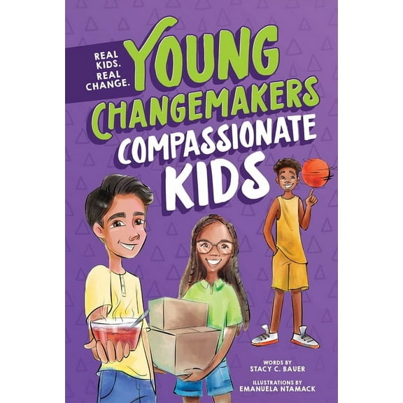 Young Changemakers Compassionate Kids, (Hardcover)