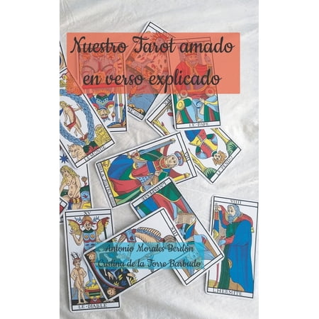 Nuestro Tarot amado en verso explicado (Paperback)